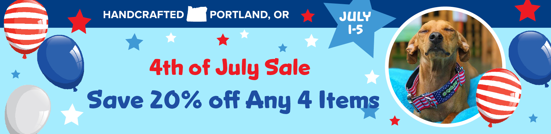 July 4 header2 - Cycle Dog-Earth Friendly Pet Company Patriotic Fourth of July sale banner with balloons and stars, featuring a circular photo of a dog in a red‑white‑blue collar; text highlights 20% off any 4 items.